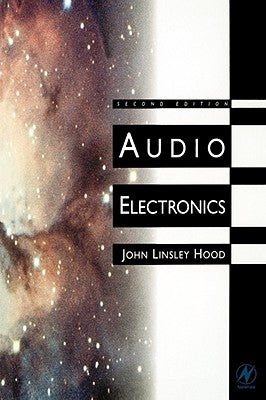 Audio Electronics by Hood, John Linsley
