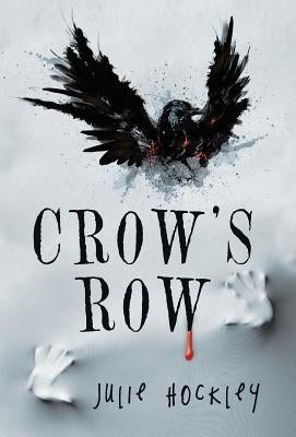 Crow's Row by Hockley, Julie