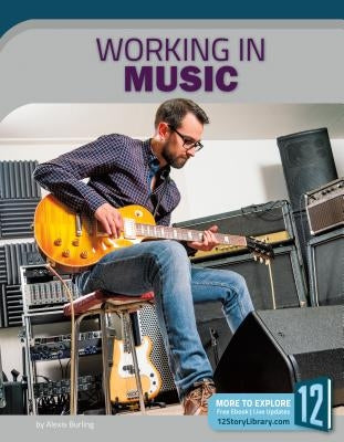 Working in Music by Burling, Alexis