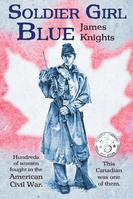 Soldier Girl Blue by Knights, James