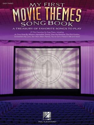 My First Movie Themes Song Book: A Treasury of Favorite Songs to Play by Hal Leonard Corp