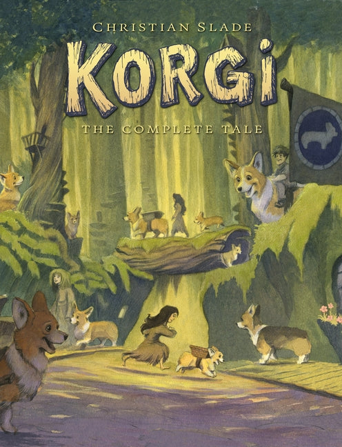 Korgi: The Complete Tale by Slade, Christian