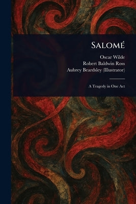 Salomé by Wilde, Oscar