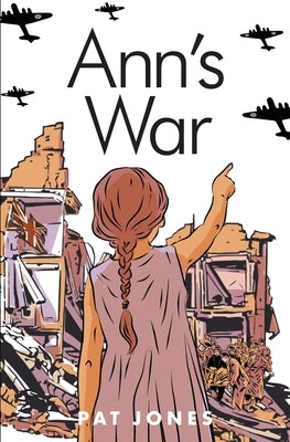 Ann's War by Jones, Pat