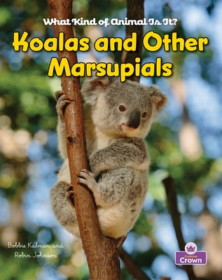 Koalas and Other Marsupials by Aloian, Molly