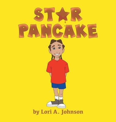 Star Pancake by Johnson, Lori A.