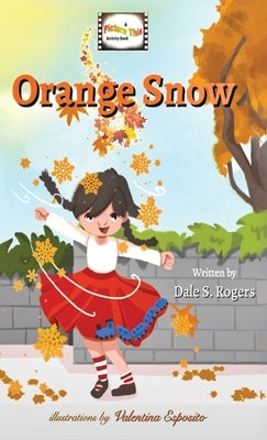 Orange Snow by Rogers, Dale S.