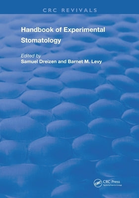 Handbook of Experimental Stomatology by Dreizen, Samuel