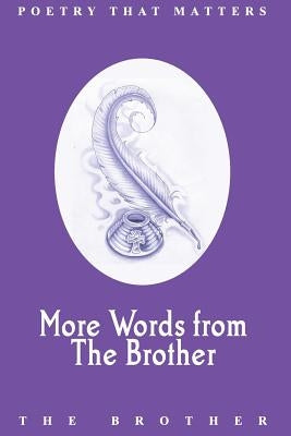 More Words from The Brother: Poetry that Matters by Hayes, James