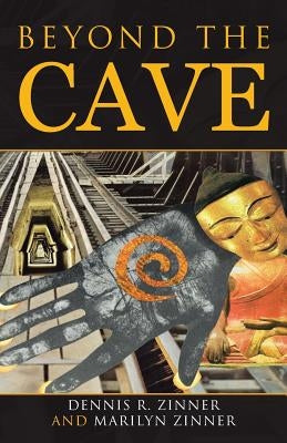 Beyond the Cave by Zinner, Dennis R.