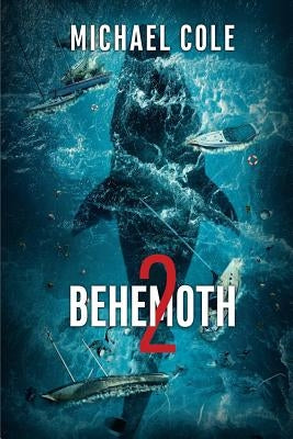 Behemoth 2 by Cole, Michael