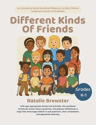 Different Kinds of Friends by Brewster, Natalie
