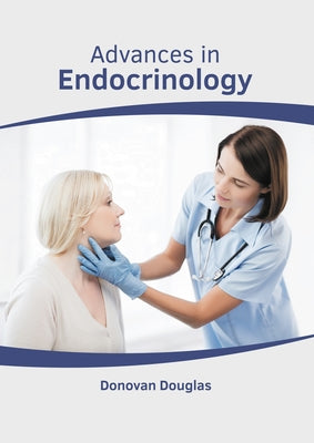 Advances in Endocrinology by Douglas, Donovan