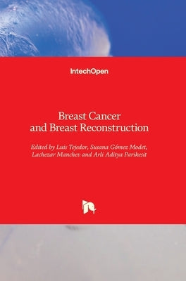 Breast Cancer and Breast Reconstruction by Parikesit, Arli Aditya