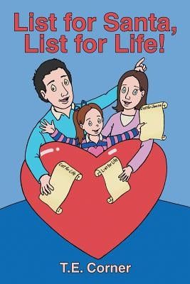 List for Santa, List for Life! by Corner, T. E.