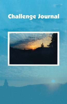 Challenge Journal: A Personal Transformation Toolkit by Smith, Jesse S.