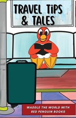 Travel Tips & Tales by Larkin, Stephanie