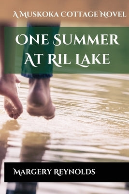 One Summer at Ril Lake by Reynolds, Margery