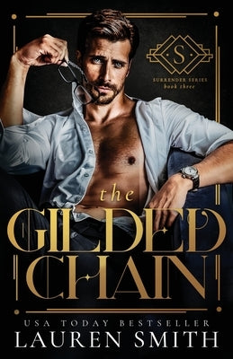 The Gilded Chain by Smith, Lauren