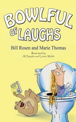 Bowlful of Laughs by Rosen, Bill