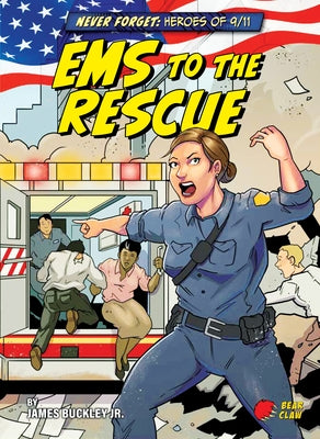 EMS to the Rescue by Buckley, James Jr.