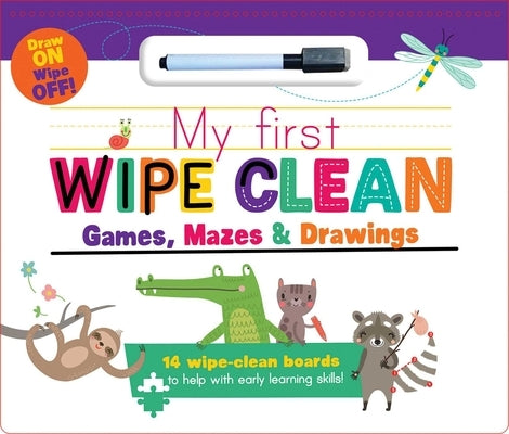 My First Wipe Clean: Games, Mazes & Drawings by Little Genius Books