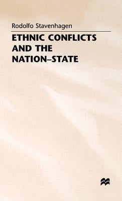 Ethnic Conflicts and the Nation-State by Stavenhagen, Rodolfo