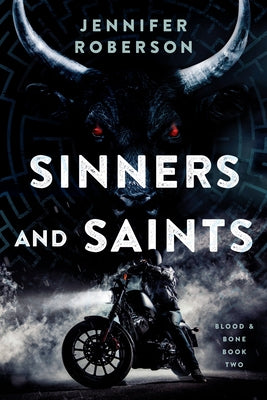 Sinners and Saints by Roberson, Jennifer