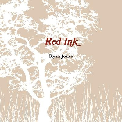 Red Ink by Jones, Ryan
