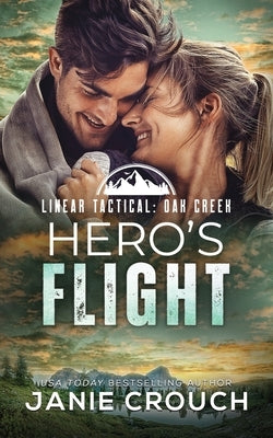 Hero's Flight by Crouch, Janie