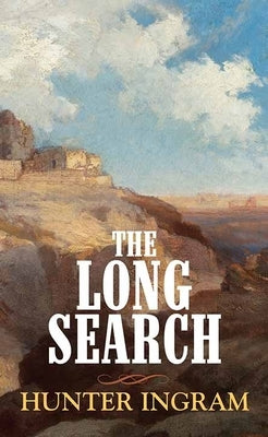The Long Search by Ingram, Hunter