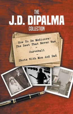 The J.D. DiPalma Collection by DiPalma, Jd