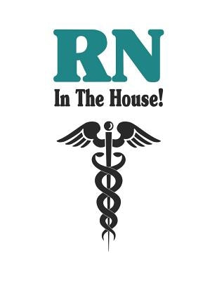 RN in the House!: RN Graduation Party Open House Guest Sign in Book by Mullady, Michael Patrick