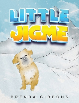 Little Jigme by Gibbons, Brenda