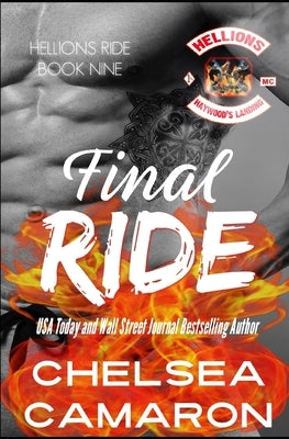 Final Ride: Hellions Motorcycle Club by Camaron, Chelsea