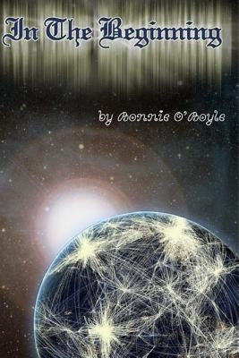 In The Beginning by O'Boyle, Bonnie