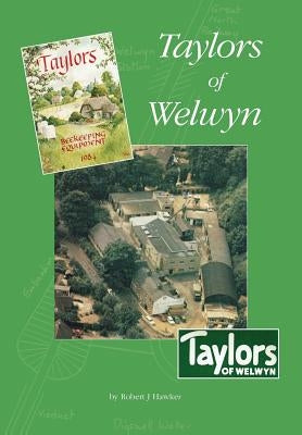 Taylors of Welwyn by Hawker, Robert