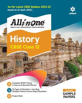 CBSE All In One History Class 12 2022-23 Edition (As per latest CBSE Syllabus issued on 21 April 2022) by Pattrea, Madhumita
