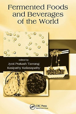 Fermented Foods and Beverages of the World by Tamang, Jyoti Prakash