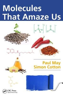 Molecules That Amaze Us by May, Paul