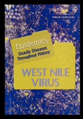 West Nile Virus by Margulies, Phillip
