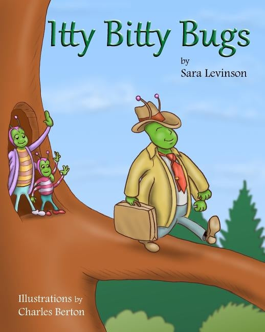 Itty Bitty Bugs by Berton, Charles