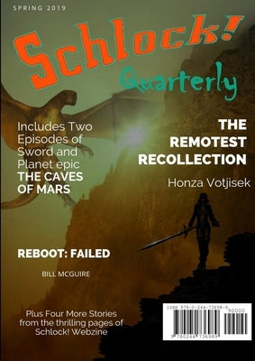 Schlock Quarterly: Volume 3, Issue 8 by Press, Rogue Planet
