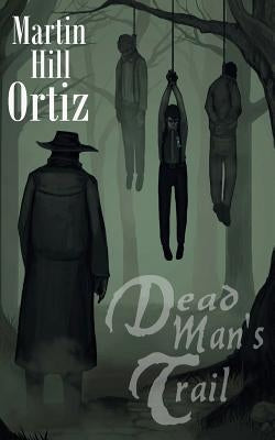 Dead Man's Trail by Sutter, D. G.