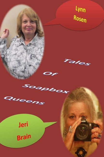 Tales of Soapbox Queens by Brain, Jeri