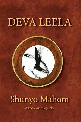 Deva Leela by Mahom, Shunyo