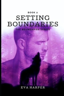Setting Boundaries by Harper, Eva