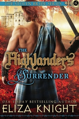 The Highlander's Surrender by Knight, Eliza