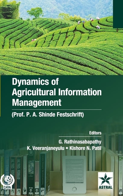 Dynamics of Agricultural Information Management by Rathinasabapathy, G.