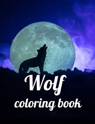 Wolf coloring book: A Coloring Book of 35 Unique Wolf Coe Stress relief Book Designs Paperback by Marie, Annie